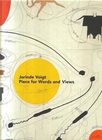 Jorinde Voigt Pieces for Words and Views /anglais/allemand