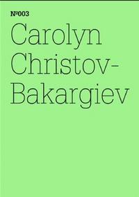 Documenta 13 Vol 03 Carolyn Christov Bakargiev /anglais/allemand