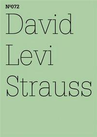 Documenta 13 Vol 72 David Levi Strauss /anglais/allemand