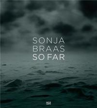 Sonja Braas So Far /anglais/allemand