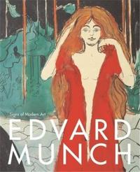 Edvard Munch Signs of Modern Art /anglais