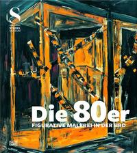 Die 80er Figurative Malerei in der BRD /allemand