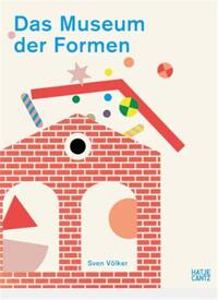 Das Museum der Formen /allemand