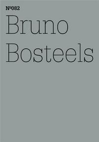 Documenta 13 Vol 82 Bruno Bosteels /anglais/allemand