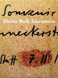 Dieter Roth Souvenirs /anglais/allemand