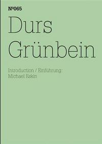 Documenta 13 Vol 65 Durs Grunbein /anglais/allemand