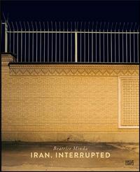 Beatrice Minda Iran Interrupted /anglais/allemand