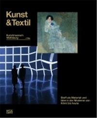 Kunst & Textil Stoff als Idee und Material in der Moderne /allemand