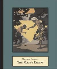 Matthew Benedict The Mage's Pantry /anglais