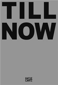 Milen Till. Till Now /anglais/allemand