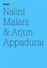 DOCUMENTA 13 VOL 23 NALINI MALANI & ARJUN APPADURAI /ANGLAIS/ALLEMAND