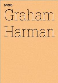 DOCUMENTA 13 VOL 85 GRAHAM HARMAN /ANGLAIS/ALLEMAND