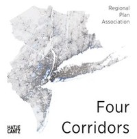 Four Corridors Design Initiative for RPA's Fourth Regional Plan /anglais