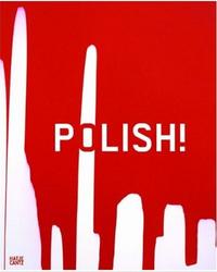 Polish Contemporary Art from Poland /anglais
