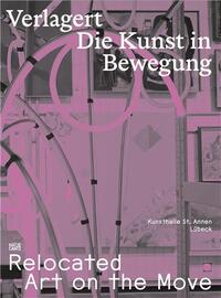 Relocated : Art on the Move /anglais