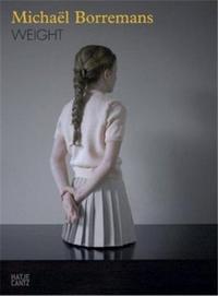 Michael Borremans Weight /anglais