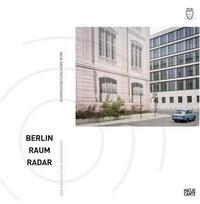 Berlin Raum Radar New Architecture Photography /anglais