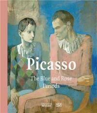 Picasso: The Blue and Rose Periods /anglais