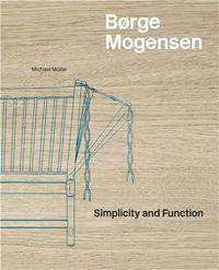 BORGE MOGENSEN - SIMPLICITY AND FUNCTION /ANGLAIS