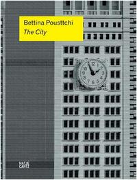 Bettina Pousttchi The City /anglais/allemand