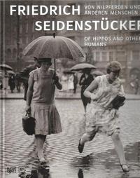 Friedrich Seidenstucker Of Hippos and Other Humans /anglais/allemand