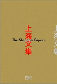 The Shangai Papers /anglais