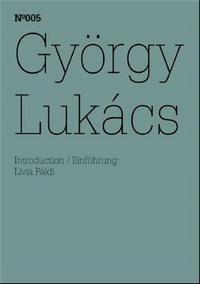 DOCUMENTA 13 VOL 05 GYORGY LUKACS /ANGLAIS/ALLEMAND