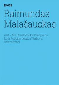 Documenta 13 Vol 79 Raimundas Malasauskas /anglais/allemand