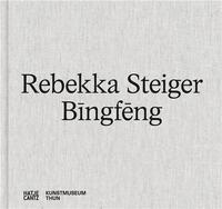 REBEKKA STEIGER BINGFENG /ANGLAIS/ALLEMAND