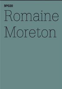 Documenta 13 Vol 20 Romaine Moreton /anglais/allemand