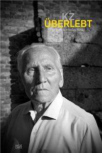 Stefan Hanke Concentration Camp Survivors /anglais/allemand
