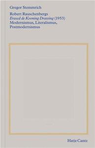 Robert Rauschenbergs Erased de Kooning Drawing (1953). Modernismus/Literalismus/Postmodernismus /ang