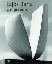 LAJOS BARTA EMIGRATION /ALLEMAND