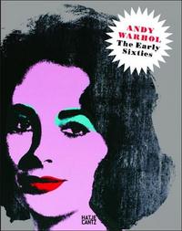 Andy Warhol The Early Sixties /anglais