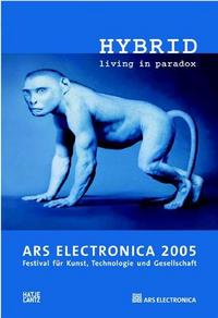 Ars Electronica 2005 - Hybrid - Living in Paradox /anglais/allemand
