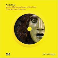 Masks - Metamorphoses of the Face from Rodin to Picasso (Art to Hear) Livre + CD /anglais