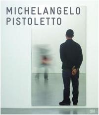 Michelangelo Pistoletto Mirror Paintings /anglais