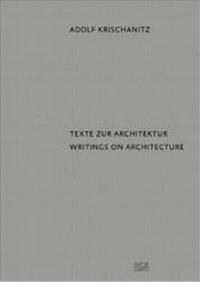Adolf Krischanitz Architecture is the Difference between Architecture /anglais/allemand