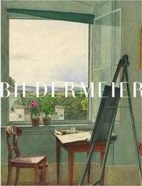 Biedermeier The Invention of Simplicity /anglais