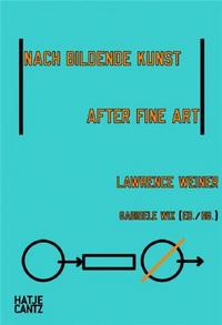 Lawrence Weiner After Fine Art /anglais/allemand