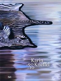 Karin Kneffel 1990-2010 /anglais/allemand
