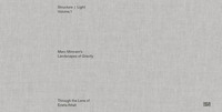 Marc Mimram: Structure Light - Landscapes of Gravity Through the Lens of Erieta Attali /franCais/ang