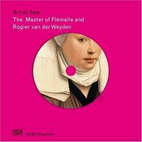 The Master of Flemalle and Rogier van der Weyden (Art to Hear) Livre + CD /anglais