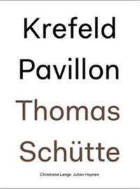 Thomas Schutte Krefeld Pavillon /anglais/allemand