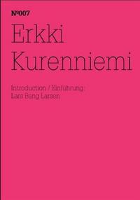 DOCUMENTA 13 VOL 07 ERKKI KURENNIEMI /ANGLAIS/ALLEMAND