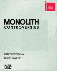 Monolith Controversies Pavilion of Chile /anglais