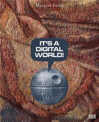 Margret Eicher It's A Digital World /anglais/allemand