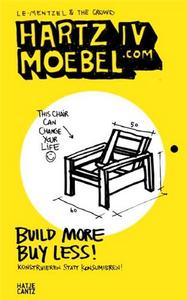 HARTZ IV MOEBEL.COM BUILD MORE BUY LESS! /ANGLAIS/ALLEMAND