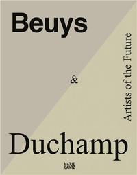 BEUYS & DUCHAMP ARTISTS OF THE FUTURE /ANGLAIS