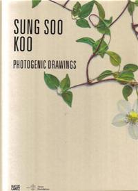 Sung Soo Koo Photogenic Drawings /anglais